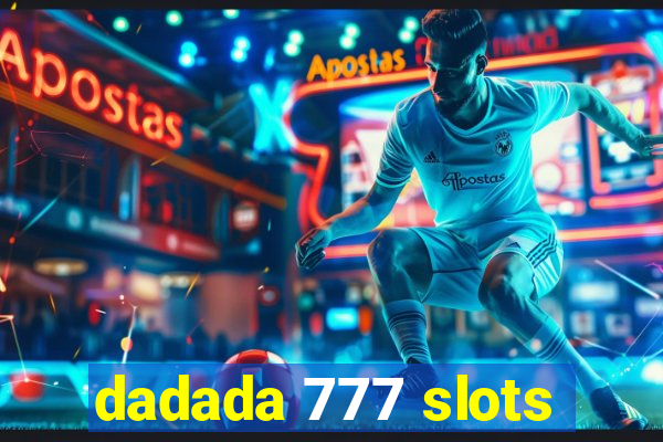 dadada 777 slots